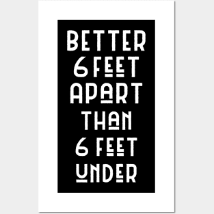 Better 6 Feet Apart... Posters and Art